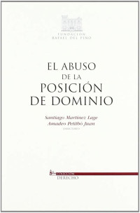 Image of El abuso de la posición de dominio