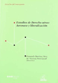 Image of Estudios de derecho aéreo: aeronave y liberalización